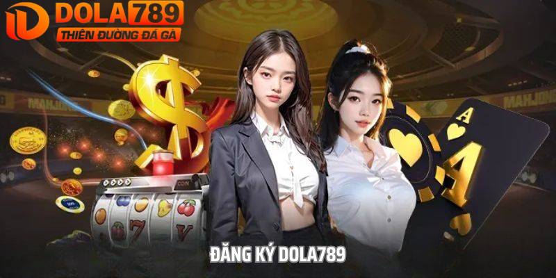 Tìm link chính chủ để đăng ký Dola789 an toàn